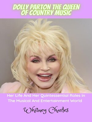 cover image of DOLLY PARTON THE QUEEN OF COUNTRY MUSIC